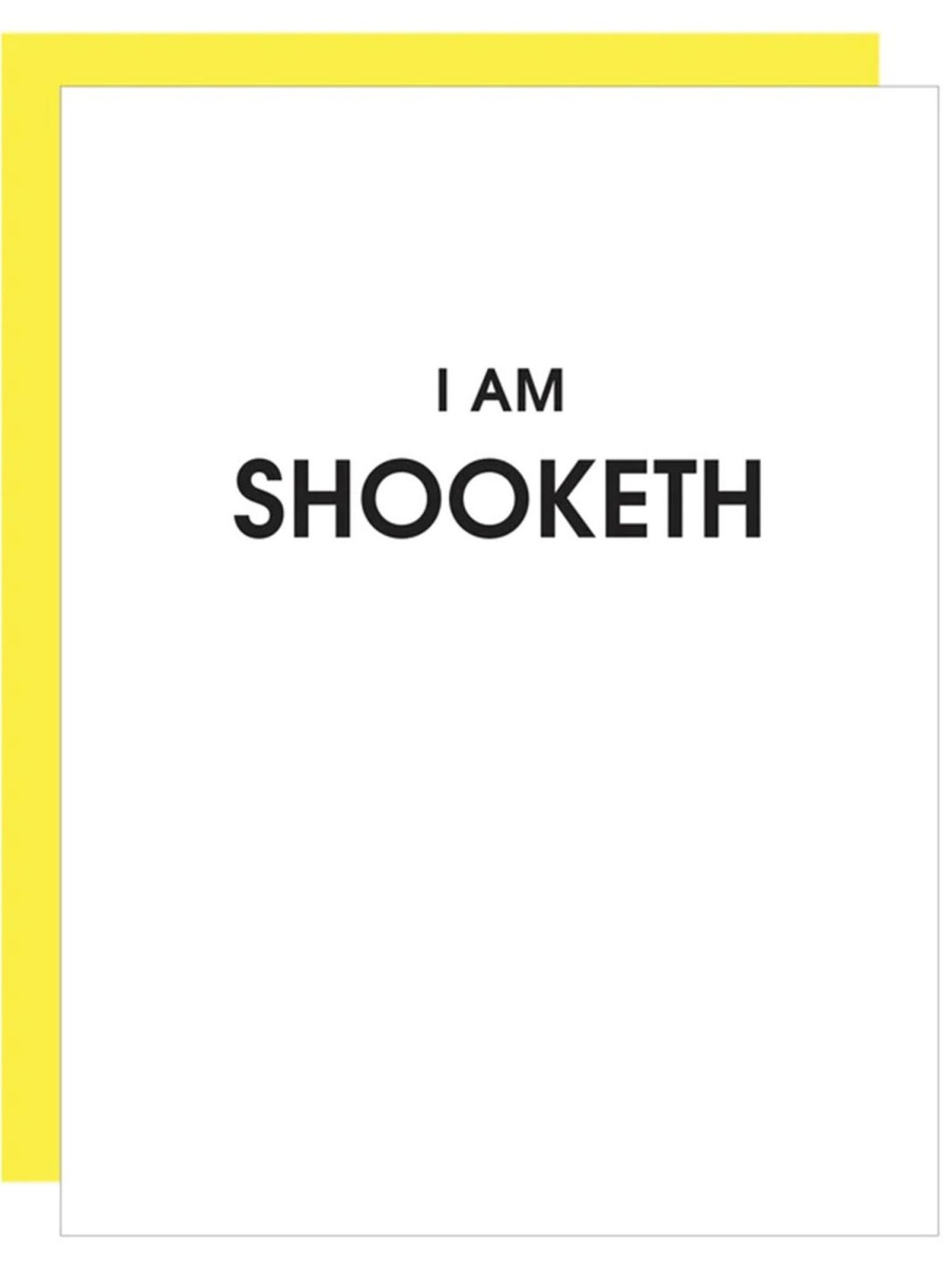 Lifestyle CHEZ GAGNE LETTERPRESS Stationery | Letterpress Greeting Card - I Am Shooketh